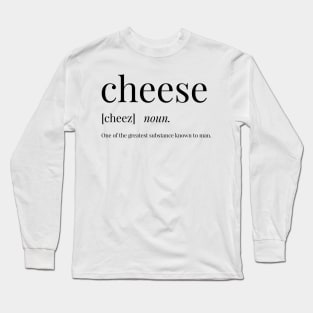 Cheese Definition Long Sleeve T-Shirt